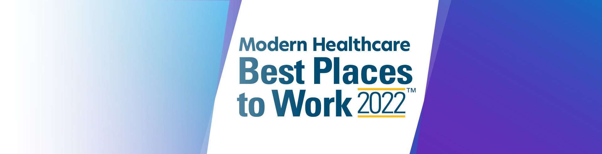 Modern Healthcare Best Places to work